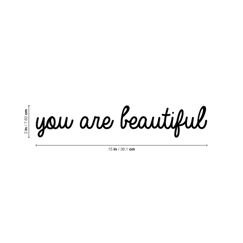 Vinyl Wall Art Decal - You Are Beautiful - 3" x 15" - Modern Inspirational Self Worth Love Quote For Home Bedroom Bathroom Dressing Table Mirror Office Decoration Sticker 4