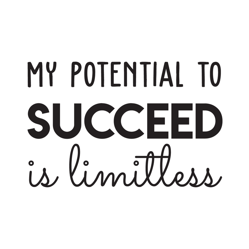 Vinyl Wall Art Decal - My Potential To Succeed Is Limitless - 17" x 26" - Trendy Motivational Self Esteem Quote For Home Bedroom Office Workplace Decoration Sticker 4