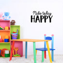 Vinyl Wall Art Decal - Make Today Happy - 16" x 30" - Trendy Motivational Positive Quote For Home Bedroom Bathroom Kids Room Office Workplace Decoration Sticker 2