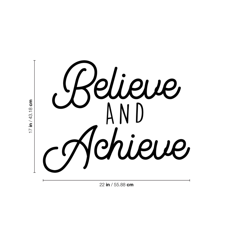 Vinyl Wall Art Decal - Believe And Achieve - 17" x 22" - Inspirational Positive Quote For Home Bedroom Living Room Apartment Office Work School Classroom Decoration Sticker 4