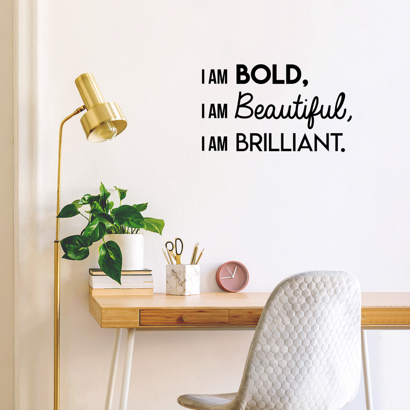 Vinyl Wall Art Decal - I Am Bold Beautiful Brilliant - Modern Motivational Positive Quote For Home Bedroom Office Workplace Decoration Sticker 5