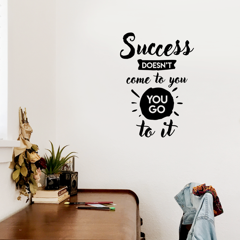 Vinyl Wall Art Decal - Success Doesn't Come To You You Go To It - 24" x 17" - Inspirational Life Quote For Home Bedroom Living Room Office Classroom School Decoration Sticker 2