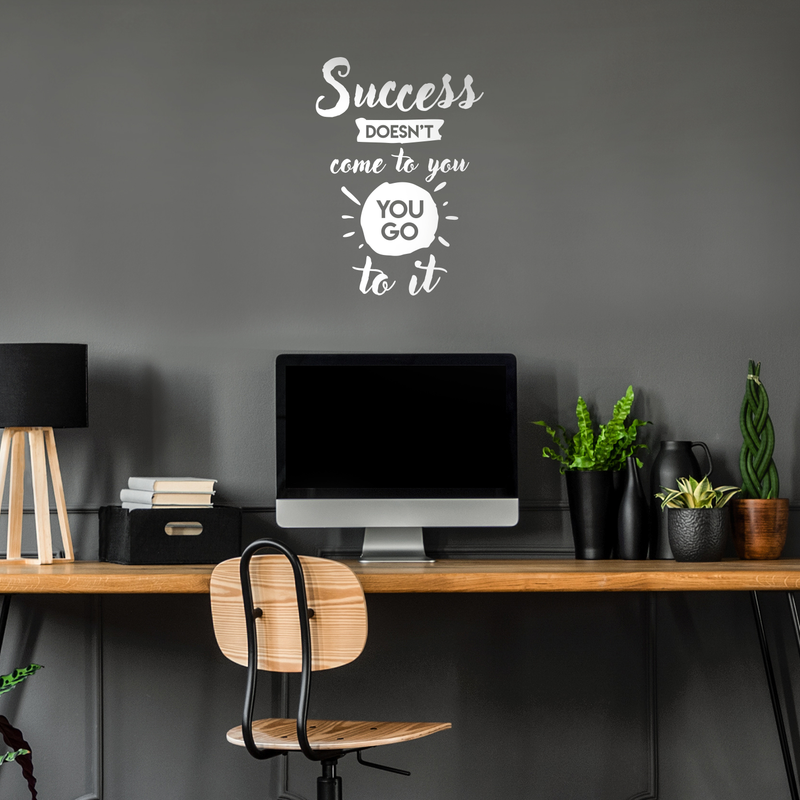 Vinyl Wall Art Decal - Success Doesn't Come To You You Go To It - 24" x 17" - Inspirational Life Quote For Home Bedroom Living Room Office Classroom School Decoration Sticker 3