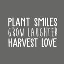 Vinyl Wall Art Decal - Plant Smiles Grow Laughter Harvest Love - 17" x 29" - Trendy Inspirational Nature Environmentalism Quote For Home Living Room Patio Office School Decoration Sticker 2