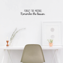 Vinyl Wall Art Decal - Forget The Mistake Remember The Lesson - 6" x 25" - Inspirational Positive Quote For Home Bedroom Living Room Apartment Office Work School Classroom Decor 2