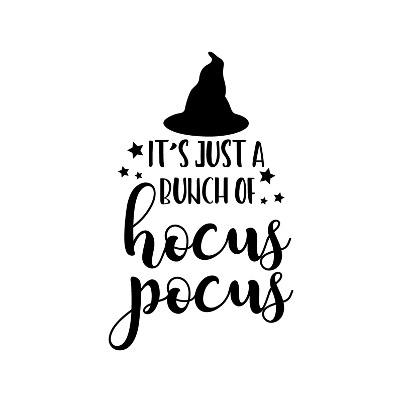 Vinyl Wall Art Decal - It's Just A Bunch Of Hocus Pocus - 27.5" x 17" - Modern Magical Halloween Quote For Home Bedroom Kids Room Store Coffee Shop Seasonal Decoration Sticker 1