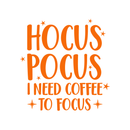 Vinyl Wall Art Decal - Hocus Pocus I Need Coffee To Focus - 23" x 22" - Modern Magical Halloween Quote For Home Bedroom Store Coffee Shop Seasonal Decoration Sticker 4