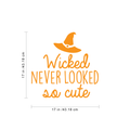 Vinyl Wall Art Decal - Wicked never looked so cute - 17" x 17" - Modern Spooky Halloween Quote For Home Bedroom Kids Room Store Coffee Shop Seasonal Decoration Sticker 1