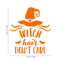 Vinyl Wall Art Decal - Witch Hair Don't Care - 19.5" x 17" - Trendy Halloween Season Broom Hat Shape For Home Bedroom Living Room School Classroom Office Decoration Sticker 1