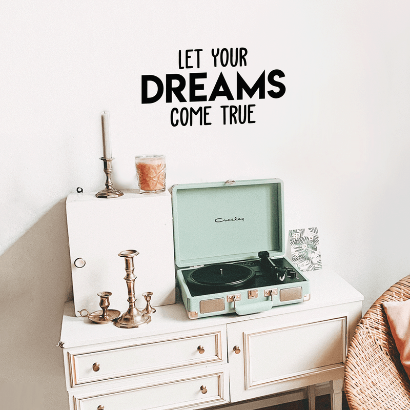 Vinyl Wall Art Decal - Let Your Dreams Come True - 16" x 30" - Trendy Motivational Quote For Home Bedroom Living Room Office Workplace School Classroom Decoration Sticker 2