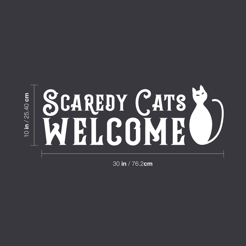 Vinyl Wall Art Decal - Scaredy Cats Welcome - 10" x 30" - Trendy Funny Halloween Quote For Home Entryway Front Door Store Coffee Shop Restaurant Seasonal Decoration Sticker 1