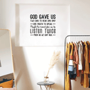 Vinyl Wall Art Decal - God Gave Us Two Ears To Hear And Only One Mouth To Speak - Inspirational Religious Faithful Quote For Home Bedroom Living Room Church Work Decor 1