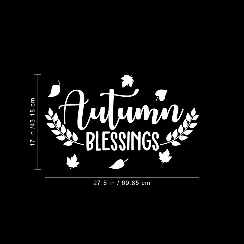 Vinyl Wall Art Decal - Autumn Blessings - 17" x 27.5" - Trendy Harvest Fall Leaves Halloween Seasonal Quote For Home Bedroom Kitchen Dining Room Office Church Decoration Sticker 1