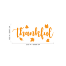 Vinyl Wall Art Decal - Thankful - 10.5" x 23.5" - Trendy Autumn Harvest Fall Leaves Seasonal Quote For Home Bedroom Kitchen Dining Room Office Church Decoration Sticker 4