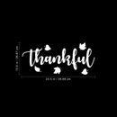 Vinyl Wall Art Decal - Thankful - 10.5" x 23.5" - Trendy Autumn Harvest Fall Leaves Seasonal Quote For Home Bedroom Kitchen Dining Room Office Church Decoration Sticker 4