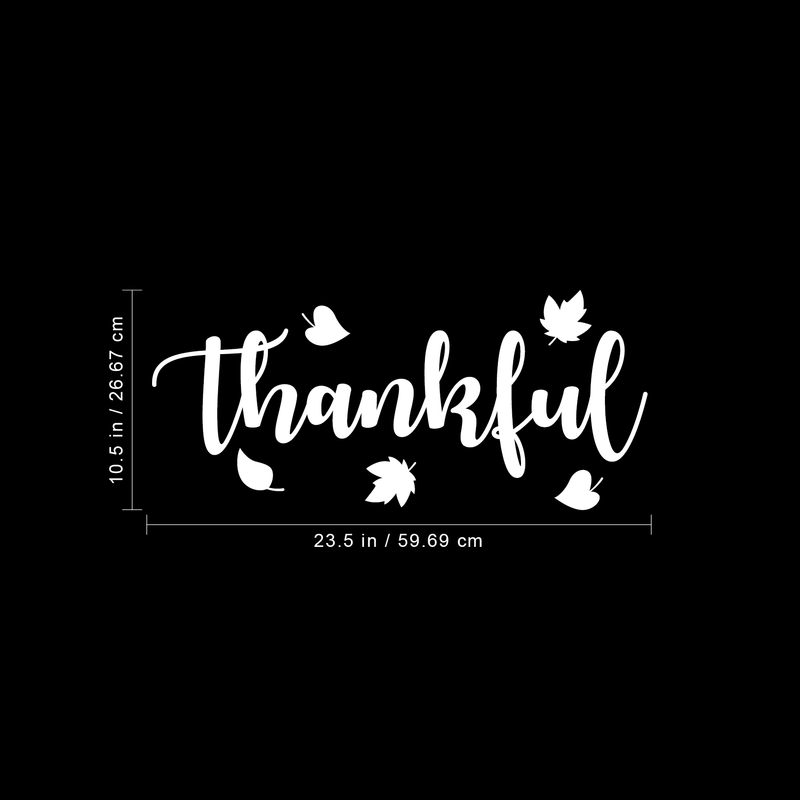 Vinyl Wall Art Decal - Thankful - 10.5" x 23.5" - Trendy Autumn Harvest Fall Leaves Seasonal Quote For Home Bedroom Kitchen Dining Room Office Church Decoration Sticker 4