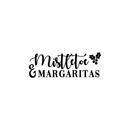Vinyl Wall Art Decal - Mistletoe And Margaritas - 10.5" x 30" - Fun Trendy Christmas Winter Season Quote For Home Living Room Kitchen Bar Restaurant Alcohol Decoration Sticker 2