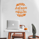 Vinyl Wall Art Decal - Autumn Skies And Pumpkin Pies - 25" x 22" - Modern Minimal Seasonal Quote For Home Bedroom Kids Room Office Workplace School Fall Decoration Sticker 3