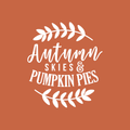 Vinyl Wall Art Decal - Autumn Skies And Pumpkin Pies - 25" x 22" - Modern Minimal Seasonal Quote For Home Bedroom Kids Room Office Workplace School Fall Decoration Sticker 1