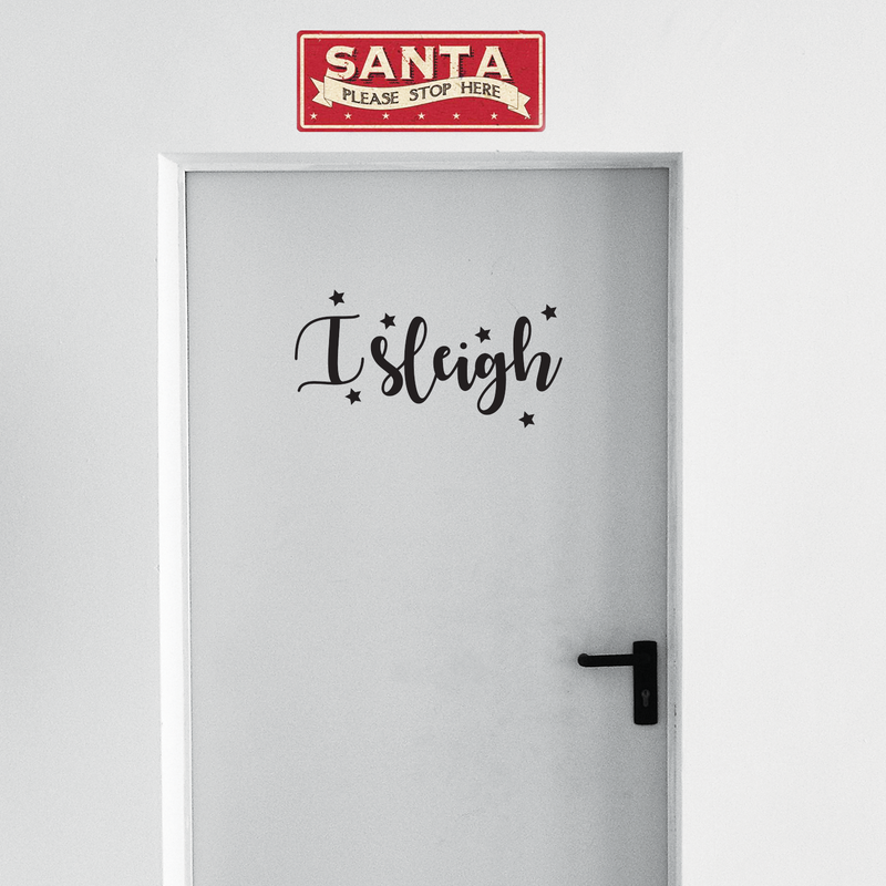 Vinyl Wall Art Decal - I Sleigh - 10.5" x 20" - Trendy Funny Christmas Winter Slay Quote For Home Bedroom Coffee Shop Store Seasonal Decoration Sticker 2