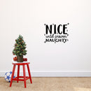 Vinyl Wall Art Decal - Nice Until Proven Naughty - 17" x 21" - Trendy Christmas Quote For Home Living Room Front Door Coffee Shop Store Seasonal Decoration Sticker 2