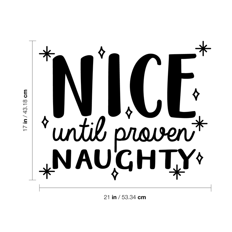 Vinyl Wall Art Decal - Nice Until Proven Naughty - 17" x 21" - Trendy Christmas Quote For Home Living Room Front Door Coffee Shop Store Seasonal Decoration Sticker 4