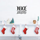 Vinyl Wall Art Decal - Nice Until Proven Naughty - Trendy Christmas Quote For Home Living Room Front Door Coffee Shop Store Seasonal Decoration Sticker 3