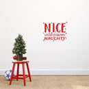 Vinyl Wall Art Decal - Nice Until Proven Naughty - 17" x 21" - Trendy Christmas Quote For Home Living Room Front Door Coffee Shop Store Seasonal Decoration Sticker 2