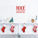 Vinyl Wall Art Decal - Nice Until Proven Naughty - 17" x 21" - Trendy Christmas Quote For Home Living Room Front Door Coffee Shop Store Seasonal Decoration Sticker 3