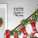 Vinyl Wall Art Decal - In This Home We Laugh We Play And Jingle All The Way - 24.5" x 22.5" - Trendy Cute Quote For Home Living Room Kitchen Front Door Seasonal Decoration Sticker 3