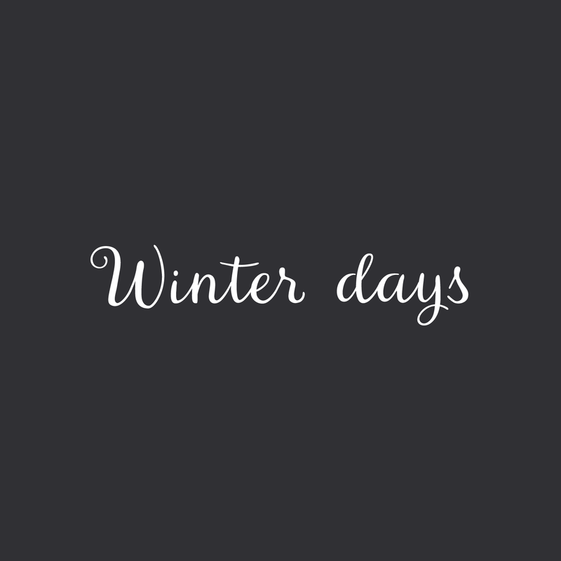 Vinyl Wall Art Decal - Winter Days - 14" x 30" - Modern Christmas Quote For Home Living Room Front Door Store School Office Coffe Shop Seasonal Decoration Sticker 1