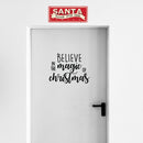 Vinyl Wall Art Decal - Believe In The Magic Of Christmas - Fun Trendy Christmas Winter Season Quote For Home Living Room Window Restaurant Decoration Sticker 2