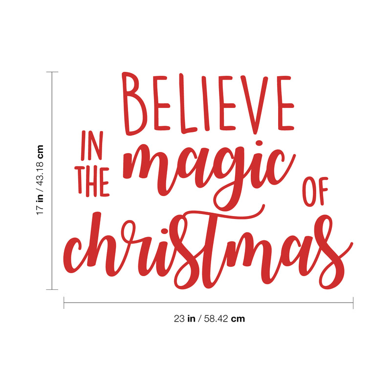 Vinyl Wall Art Decal - Believe In The Magic Of Christmas - 17" x 23" - Fun Trendy Christmas Winter Season Quote For Home Living Room Kitchen Bar Restaurant Alcohol Decoration Sticker 5
