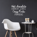 Vinyl Wall Art Decal - Hot Chocolate Crunchy Leaves Cozy Knits Pumpkins - 17" x 23.5" - Autumn Harvest Fall Seasonal Quote For Home Bedroom Kitchen Dining Room Office Decoration Sticker 3