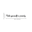 Vinyl Wall Art Decal - Make Yourself A Priority - 4" x 30" - Trendy Inspirational Quote For Home Bedroom Living Room Office Workplace Decoration Sticker 1