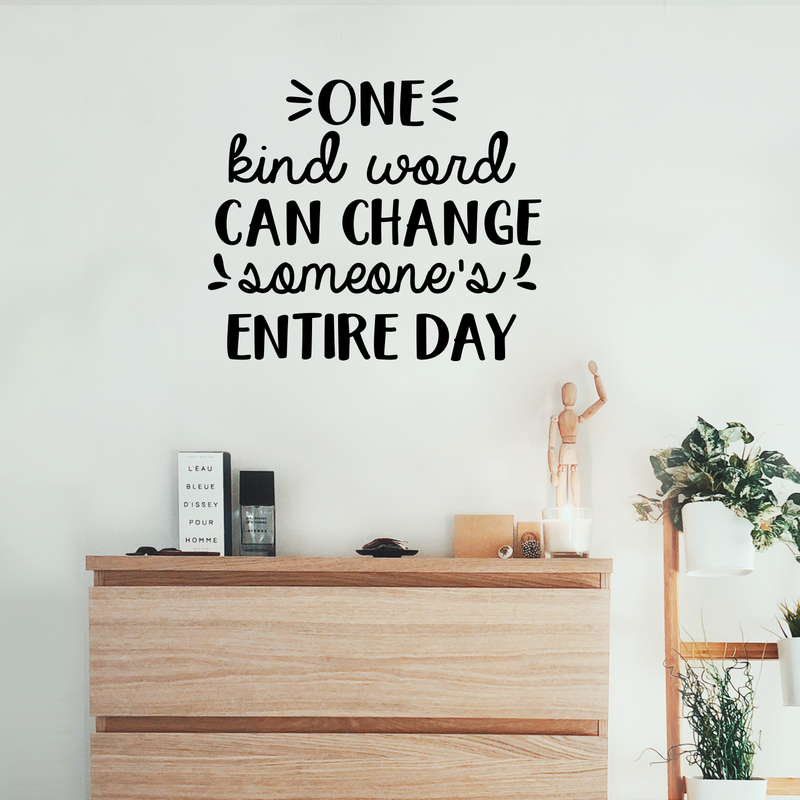 Vinyl Wall Art Decal - One Kind Word Can Change Someone's Entire Day - 22" x 26" - Modern Inspirational Quote For Home Bedroom Living Room Office Workplace School Decoration Sticker 3