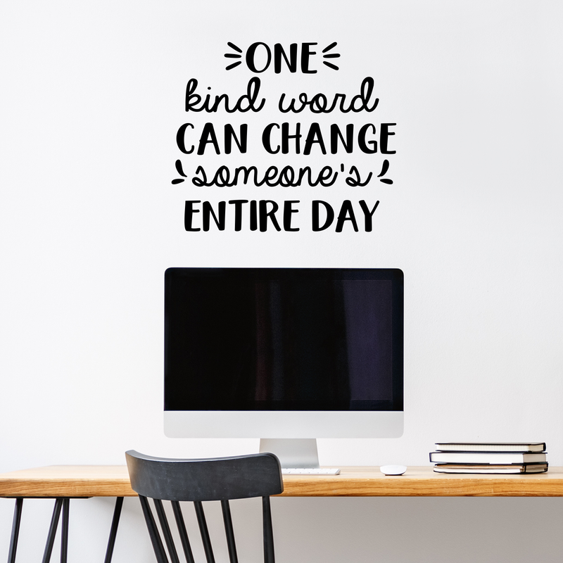 Vinyl Wall Art Decal - One Kind Word Can Change Someone's Entire Day - 22" x 26" - Modern Inspirational Quote For Home Bedroom Living Room Office Workplace School Decoration Sticker 2