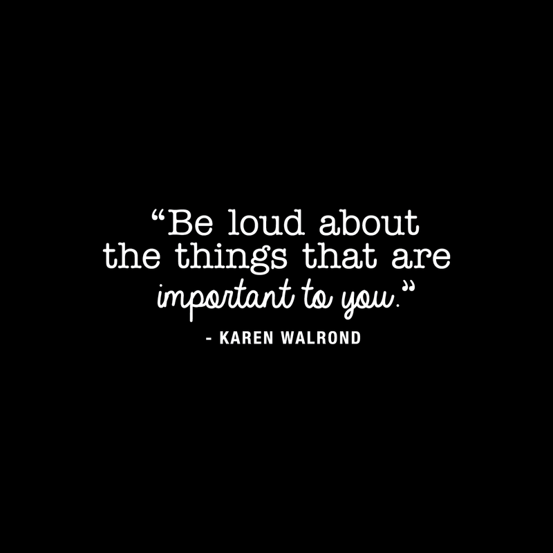 Vinyl Wall Art Decal - Be Loud About The Things That Are Important To You - 10.5" x 27" - Karen Walrond Positive Motivational Quote For Home Office Bedroom Work Decoration Sticker 5