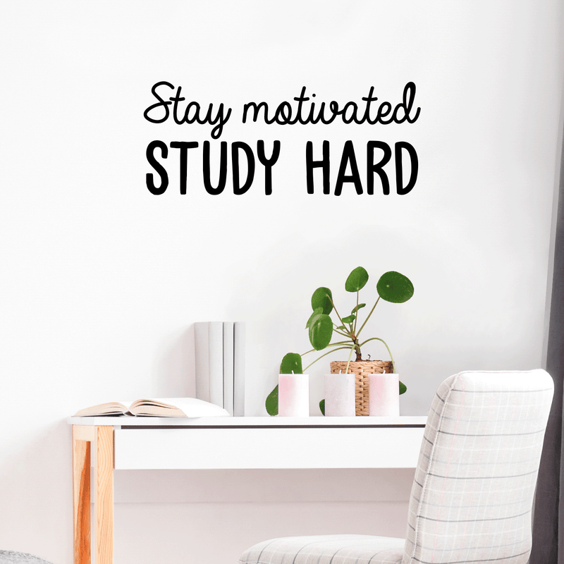 Vinyl Wall Art Decal - Stay Motivated Study Hard - Modern Positive Motivational Quote For Home Kids Room Office Workplace School Classroom Decoration Sticker 3