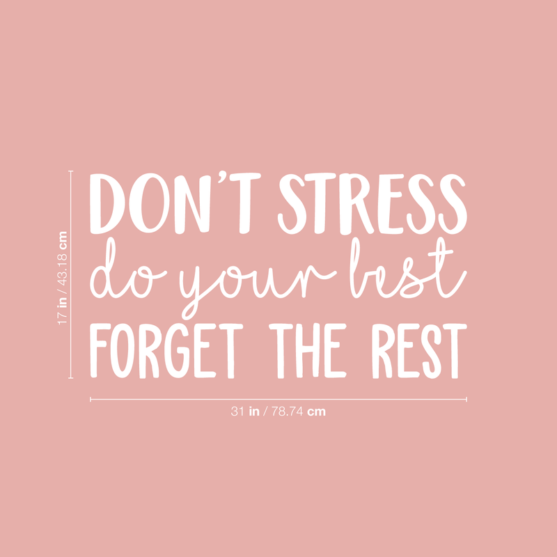 Vinyl Wall Art Decal - Don't Stress Do Your Best - 17" x 31" - Modern Positive Motivational Quote For Home Bedroom Living Room Office Workplace Store School Gym Decoration Sticker 5