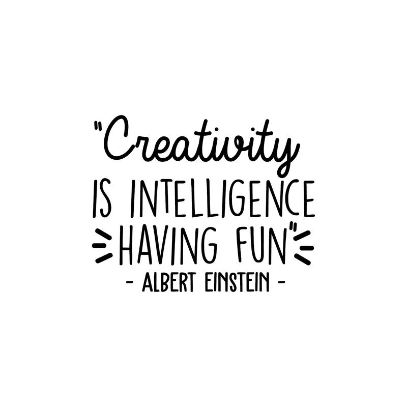 Vinyl Wall Art Decal - Creativity Is Intelligence Having Fun - 17" x 21.5" - Modern Positive Inspirational Quote For Home Bedroom Kids Room School Classroom Office Decoration Sticker 1