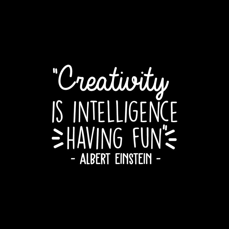 Vinyl Wall Art Decal - Creativity Is Intelligence Having Fun - 17" x 21.5" - Modern Positive Inspirational Quote For Home Bedroom Kids Room School Classroom Office Decoration Sticker 1