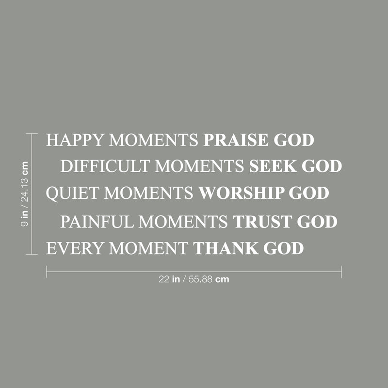 Vinyl Wall Art Decal - Happy Moments Praise God - 9" x 25" - Modern Inspirational Religious Quote For Home Bedroom Office Workplace Church Decoration Sticker 4