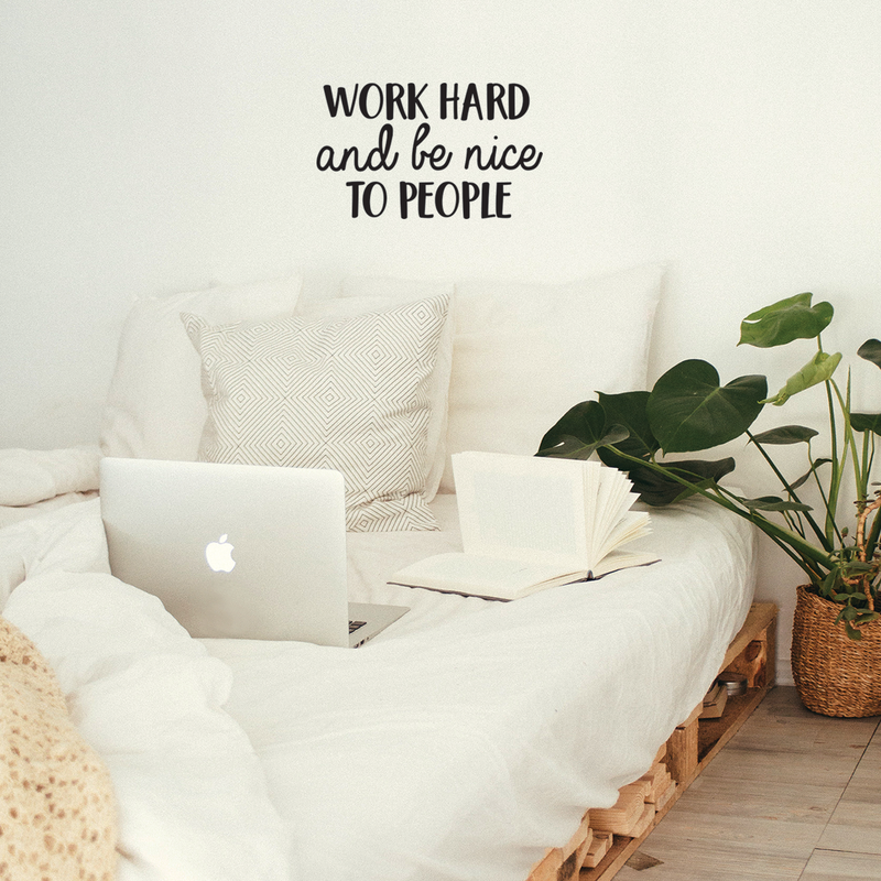 Vinyl Wall Art Decal - Work Hard And Be Nice To People - 15" x 25" - Trendy Motivational Quote For Home Bedroom Office Workplace School Classroom Decoration Sticker 2