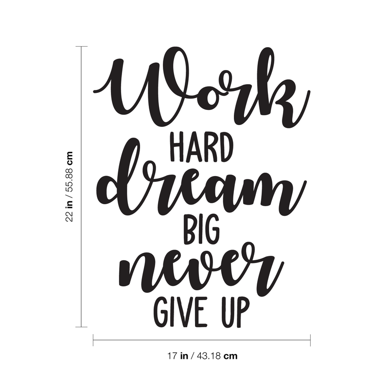 Vinyl Wall Art Decal - Work Hard Dream Big - 22" x 17" - Modern Positive Inspirational Quote For Home Bedroom Living Room Kids Room Office Workplace School Classroom Decoration Sticker 3