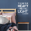 Vinyl Wall Art Decal - It Is Easy To Be Heavy Hard To Be Light - 25" x 22" - Modern Inspirational Quote For Home Bedroom Living Room Workplace Office Decoration Sticker 2