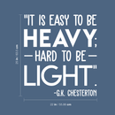 Vinyl Wall Art Decal - It Is Easy To Be Heavy Hard To Be Light - 25" x 22" - Modern Inspirational Quote For Home Bedroom Living Room Workplace Office Decoration Sticker 5