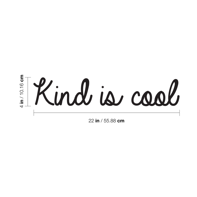 Vinyl Wall Art Decal - Kind Is Cool - 4" x 22" - Trendy Minimalist Kindness Quote For Home Living Room Kids Playroom School Office Small Business Decoration Sticker 3