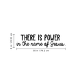 Vinyl Wall Art Decal - There Is Power In The Name Of Jesus - Modern Inspirational Religious God Faith Quote For Home Bedroom Office Church Decoration Sticker 4