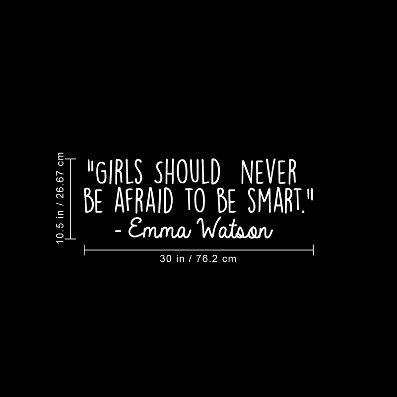 Vinyl Wall Art Decal - Girls Should Never Be Afraid To Be Smart - 10.5" x 30" - Modern Motivational  Women Quote For Home Living Room School Office Workplace Decoration Sticker 3